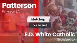 Matchup: Patterson vs. E.D. White Catholic  2016