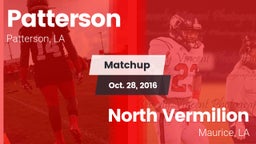 Matchup: Patterson vs. North Vermilion  2016