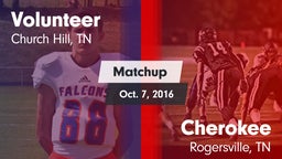 Matchup: Volunteer vs. Cherokee  2016