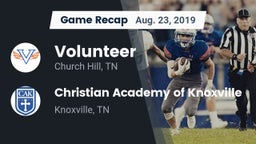 Recap: Volunteer  vs. Christian Academy of Knoxville 2019