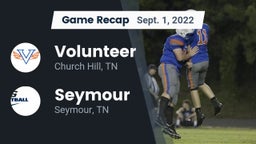Recap: Volunteer  vs. Seymour  2022