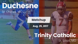 Matchup: Duchesne vs. Trinity Catholic  2017