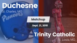 Matchup: Duchesne vs. Trinity Catholic  2018