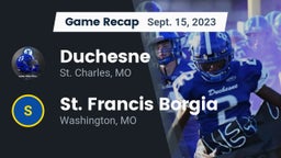 Recap: Duchesne  vs. St. Francis Borgia  2023