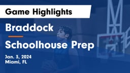 Braddock  vs Schoolhouse Prep Game Highlights - Jan. 3, 2024