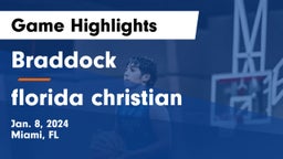 Braddock  vs florida christian Game Highlights - Jan. 8, 2024
