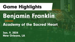 Benjamin Franklin  vs Academy of the Sacred Heart Game Highlights - Jan. 9, 2024