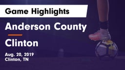 Anderson County  vs Clinton Game Highlights - Aug. 20, 2019