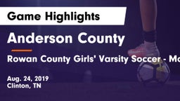 Anderson County  vs Rowan County  Girls' Varsity Soccer - Morehead, KY Game Highlights - Aug. 24, 2019