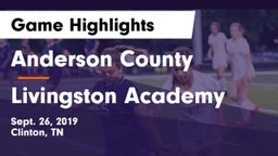 Anderson County  vs Livingston Academy Game Highlights - Sept. 26, 2019
