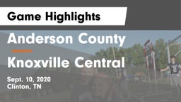 Anderson County  vs Knoxville Central  Game Highlights - Sept. 10, 2020