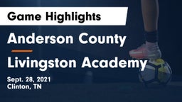 Anderson County  vs Livingston Academy Game Highlights - Sept. 28, 2021