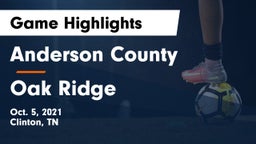 Anderson County  vs Oak Ridge  Game Highlights - Oct. 5, 2021