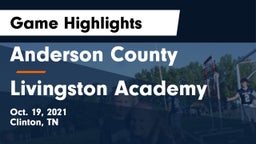 Anderson County  vs Livingston Academy Game Highlights - Oct. 19, 2021