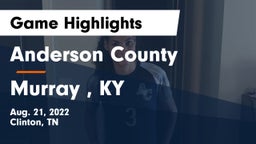 Anderson County  vs Murray , KY Game Highlights - Aug. 21, 2022