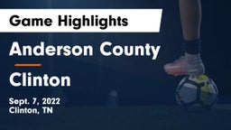 Anderson County  vs Clinton  Game Highlights - Sept. 7, 2022