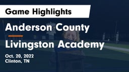 Anderson County  vs Livingston Academy Game Highlights - Oct. 20, 2022