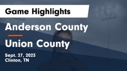 Anderson County  vs Union County  Game Highlights - Sept. 27, 2023
