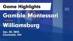 Gamble Montessori  vs Williamsburg  Game Highlights - Jan. 30, 2023