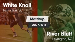 Matchup: White Knoll vs. River Bluff  2016