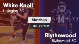 Matchup: White Knoll vs. Blythewood  2016