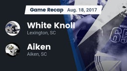 Recap: White Knoll  vs. Aiken  2017