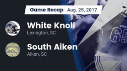 Recap: White Knoll  vs. South Aiken  2017