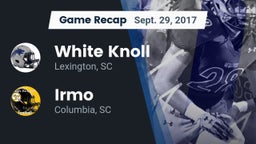 Recap: White Knoll  vs. Irmo  2017