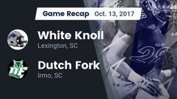 Recap: White Knoll  vs. Dutch Fork  2017