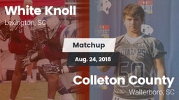 Matchup: White Knoll vs. Colleton County  2018