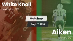 Matchup: White Knoll vs. Aiken  2018