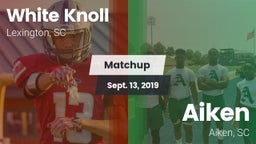 Matchup: White Knoll vs. Aiken  2019