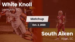 Matchup: White Knoll vs. South Aiken  2020