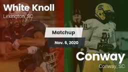 Matchup: White Knoll vs. Conway  2020