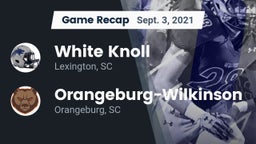 Recap: White Knoll  vs. Orangeburg-Wilkinson  2021