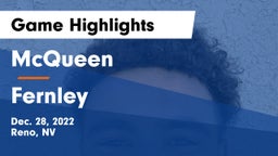 McQueen  vs Fernley  Game Highlights - Dec. 28, 2022