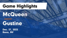 McQueen  vs Gustine  Game Highlights - Dec. 27, 2023