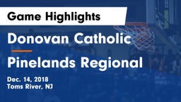 Donovan Catholic  vs Pinelands Regional  Game Highlights - Dec. 14, 2018