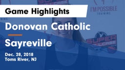 Donovan Catholic  vs Sayreville Game Highlights - Dec. 28, 2018