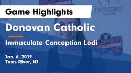 Donovan Catholic  vs Immaculate Conception Lodi Game Highlights - Jan. 6, 2019