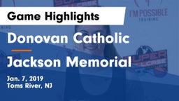 Donovan Catholic  vs Jackson Memorial  Game Highlights - Jan. 7, 2019