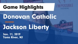Donovan Catholic  vs Jackson Liberty  Game Highlights - Jan. 11, 2019