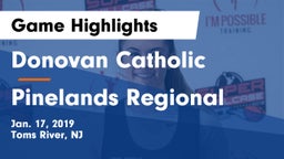 Donovan Catholic  vs Pinelands Regional  Game Highlights - Jan. 17, 2019