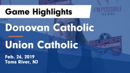 Donovan Catholic  vs Union Catholic Game Highlights - Feb. 26, 2019