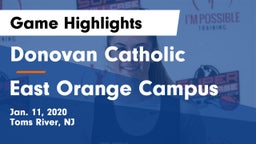 Donovan Catholic  vs East Orange Campus  Game Highlights - Jan. 11, 2020