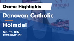 Donovan Catholic  vs Holmdel  Game Highlights - Jan. 19, 2020