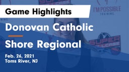 Donovan Catholic  vs Shore Regional  Game Highlights - Feb. 26, 2021
