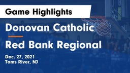 Donovan Catholic  vs Red Bank Regional  Game Highlights - Dec. 27, 2021