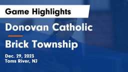 Donovan Catholic  vs Brick Township  Game Highlights - Dec. 29, 2023
