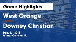 West Orange  vs Downey Christian Game Highlights - Dec. 22, 2018